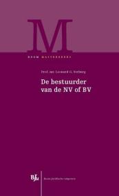 De bestuurder van de NV of BV