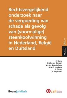 Rechtsvergelijkend onderzoek naar de vergoeding van schade als gevolg van (voormalige) steenkoolwinning in Nederland, België en Duitsland