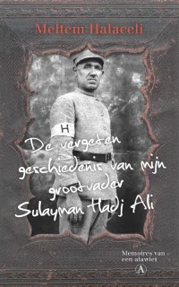 De vergeten geschiedenis van mijn grootvader Sulayman Hadj Ali