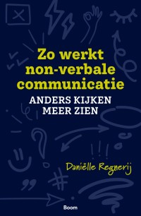 Zo werkt non-verbale communicatie  9789024470549