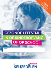 Keuzedeel Gezonde leefstijl in de kinderopvang of op school | combipakket