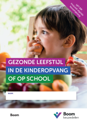 Keuzedeel Gezonde leefstijl in de kinderopvang of op school | combipakket