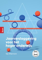 Jaarverslaggeving voor het hoger onderwijs_Gijs Hiltermann_9789024456970