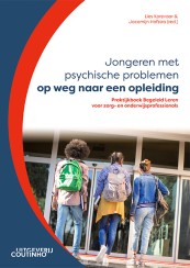 Jongeren met psychische problemen op weg naar een opleiding_Lies Korevaar, Jacomijn Hofstra_9789046909218