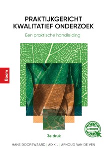 Praktijkgericht kwalitatief onderzoek (3e druk)_Hans Doorewaard, Ad Kil_9789024451975
