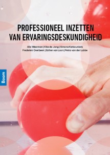 Professioneel inzetten van ervaringsdeskundigheid_Alie Weerman_9789024401451