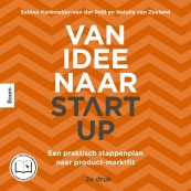 Van idee naar start-up (2e druk)_Sabine Kerkmeijer-van der Peijl, Natalie van Zeeland_9789024443758