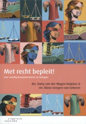 Met recht bepleit!_Daisy van der Wagen-Huijskes, Diana Seegers-van Eekeren_9789046906828