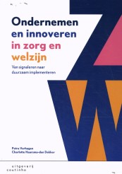 Ondernemen en innoveren in zorg en welzijn_Petra Verhagen, Charlotte Haarsma-den Dekker_9789046907672