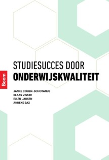 Studiesucces door onderwijskwaliteit_Janke Cohen-Schotanus, Klaas Visser_9789024408467