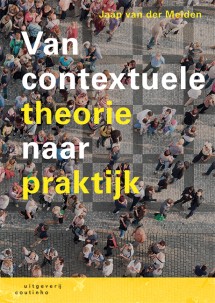 Van contextuele theorie naar praktijk_Jaap van der Meiden_9789046907450