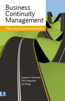 Business Continuity Management_J. Cazemier, Dick Leegwater_9789012582292