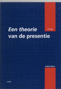 Een theorie van de presentie (derde druk)_Andries Baart_9789059313217