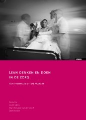 Lean denken en doen in de zorg_Jos Benders, Marc Rouppe van der Voort_9789059315259