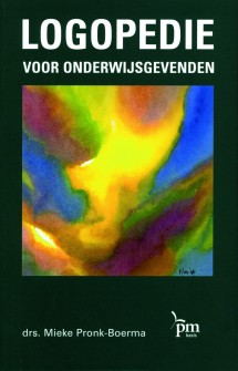 Logopedie voor onderwijsgevenden (achtste druk)_Mieke Pronk - Boerma_9789024414321