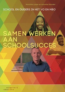 Samen werken aan schoolsucces_Mariette Lusse, Annette Diender_9789046904282