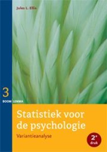 Statistiek voor de psychologie, deel 3 (tweede druk)_Jules Ellis_9789059319745