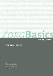 ZorgBasics Seksualiteit_Hester Pastoor, Susan Jedeloo_9789059318571