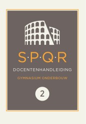 SPQR Latijn 3e editie (2025) docentenhandleiding bij thema 3 en 4